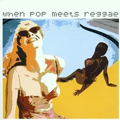 When Pop meets Reggae (2001)