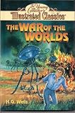 The War of the Worlds (The Young Collectors Illustrated Classics)