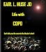 Earl Huses' Life with COPD - Tells you what the Doctor's Don't
