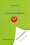 L'envers des �tiquettes : choisir son alimentation