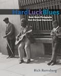 Hard Luck Blues: Roots Music Photogra...