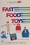 Collectibles 101: Fast Food Toys (Schiffer Book for Collectors)
