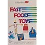 Collectibles 101: Fast Food Toys (Schiffer Book for Collectors)