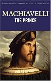 The Prince (Wordsworth Classics of World Literature) (Wordsworth Collection)