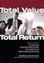 Total Value, Total Return: Seven Rules For Optimizing Employee Health Benefits for a Healthier and More Productive Workforce