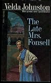 The Late Mrs. Fonsell