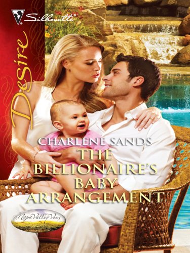 The Billionaire's Baby Arrangement (Napa Valley Vows)