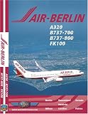 Air Berlin - A320/B737-700/B737-800/FK100