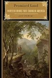 Promised Land: Thirteen Books That Changed America