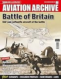 Battle of Britain : RAF and Luffwaffe aircraft of the battle