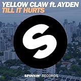 Till It Hurts Ft. Ayden