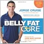 The Belly Fat Cure: Discover the New Carb Swap System and Lose 4 to 9 lbs. Every Week