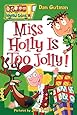 My Weird School #14: Miss Holly Is Too Jolly!