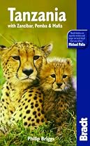 Tanzania: With Zanzibar, Pemba & Mafia (Bradt Travel Guide)