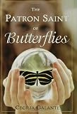 The Patron Saint of Butterflies