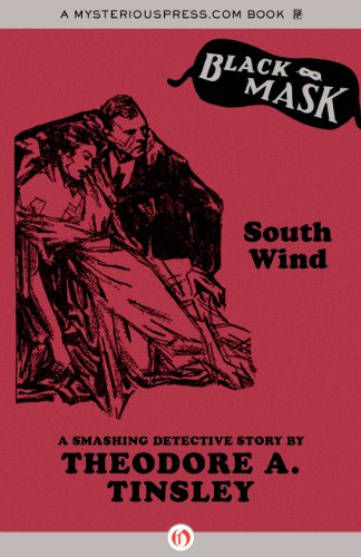 South Wind: A Smashing Detective Story (Black Mask)