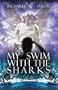 My Swim with the Sharks