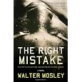 The Right Mistake: The Further Philosophical Investigations of Socrates Fortlow