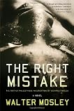 The Right Mistake: The Further Philosophical Investigations of Socrates Fortlow