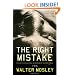The Right Mistake: The Further Philosophical Investigations of Socrates Fortlow