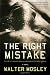 The Right Mistake: The Further Philosophical Investigations of Socrates Fortlow