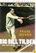 Big Bill Tilden: The Triumphs and the Tragedy (Hall of Fame Edition, No. 2)