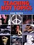 Teaching Hot Topics: Jewish values, resources, and activities