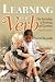 Book Learning Is A Verb: The Psychology Of Teaching And Learning
