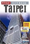 Taipei Insight City Guide (Insight City Guides)