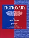 Tictionary: A Reference Guide to the World of Tourette Syndrome, Asperger Syndrome, Attention Deficit Hyperactivity Disorder and Obsessive Compulsive Disorder for Parents and Professionals
