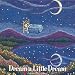 Dream A Little Dream (Transitions Music)