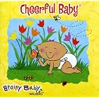 Brainy Music: Cheerful Baby by Johann Sebastian Bach, Ludwig van Beethoven, Johannes Brahms, Charles Dancla, and Edvard Grieg