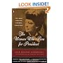 The Woman Who Ran for President: The Many Lives of Victoria Woodhull