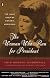 The Woman Who Ran for President : The Many Lives of Victoria Woodhull