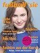 Fussball f�r SIE. Fashion aus der Kurve