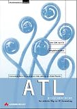 Produkt-Bild: ATL . Der einfache Weg zur ATL-Anwendung