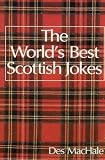The World's Best Scottish Jokes (World's Best Jokes)