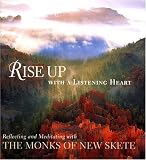  : Rise up with a Listening Heart: Reflecting and Meditating with the Monks of New Skete