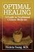 Book Optimal Healing: A Guide to Traditional Chinese Medicine
