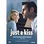 Just A Kiss