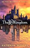 The Tenth Kingdom: Do You Believe in Magic?