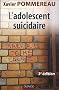 L'adolescent suicidaire