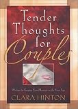 Picture Of Tender Thoughts for Couples: Wisdom for Keeping Your Marriage on the Same Page (Clara Hinton)