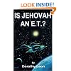 Is Jehovah an E.T.?