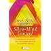 Silva Mind Control: Die universelle Methode zur Steigerung der Kreativit�t und Leistungsf�higkeit des menschlichen Geistes