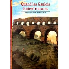Quand les Gaulois �taient romains