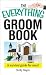 Books : The Everything Groom Book: A Survival Guide for Men! (Everything (Weddings))