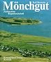 M�nchgut. Zauber einer R�genlandschaft
