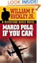 Marco Polo, If You Can: A Blackford Oakes Novel (Blackford Oakes Novels)