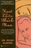 51SF4w4RMJL. SL160  How to Love a Black Man